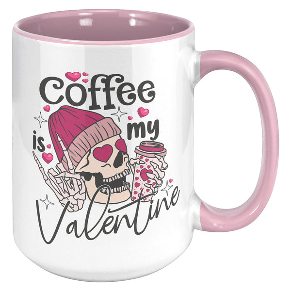 Anti Valentines Day Mug, Coffee is My Valentine Cup, Valentine Skeleton, Sarcastic Valentine, Spooky Valentines, Horror Valentine