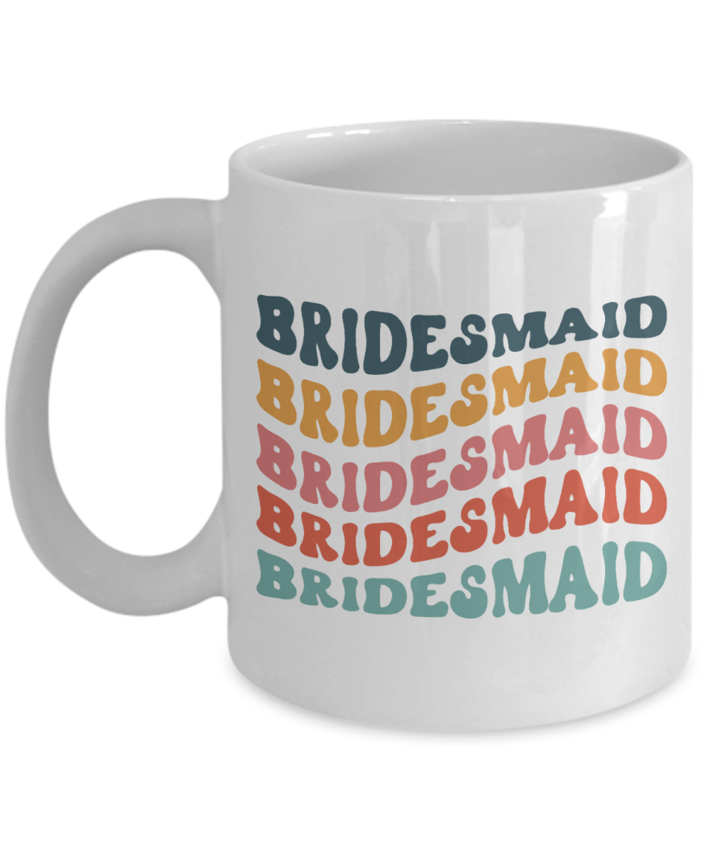 Bridesmaid Mug, Groovy Bachelorette, Groovy Bridesmaid, Retro Bridesma –  Cute But Rude
