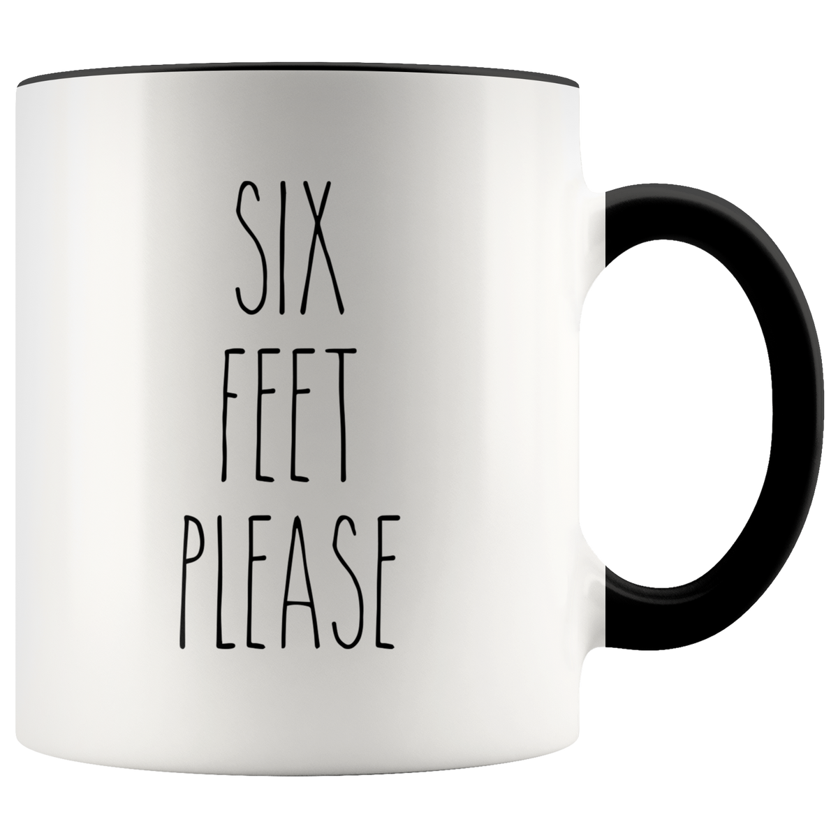 Six Feet Please Mug Six Feet Away Coffee Cup Six Feet Apart Funny Quar