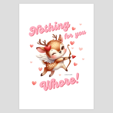 Galentines Day Card, Galentines Card, Nothing for You Whore, Hilarious Card, Rude Cards, Inappropriate Cards, Bff Card