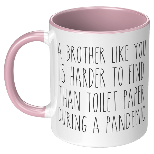 A_Brother_Like_You_is_Harder_to_Find_Tha_LH_Pink_Mockup.png