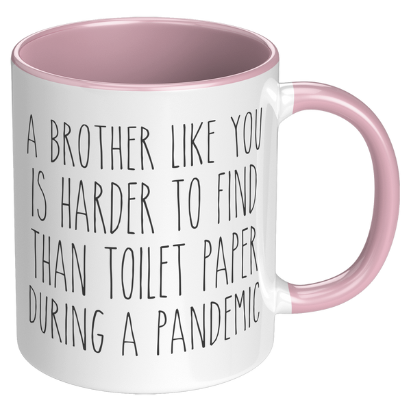 A_Brother_Like_You_is_Harder_to_Find_Tha_RH_Pink_Mockup.png