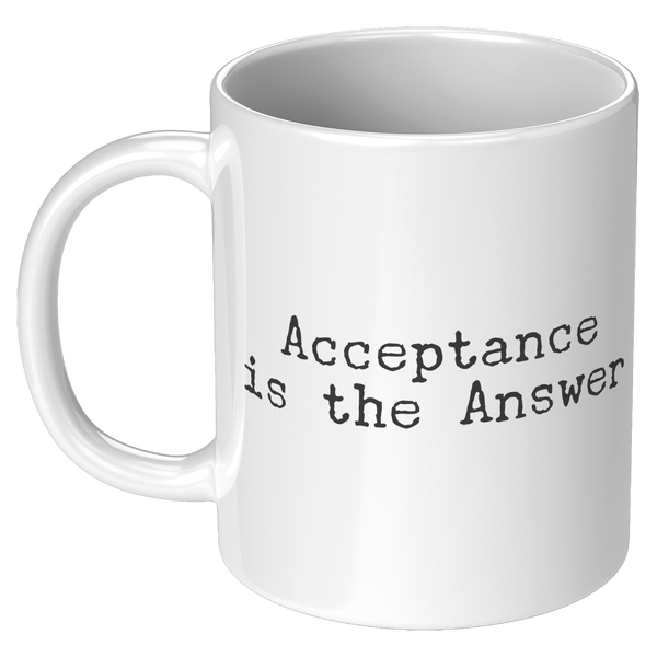 Acceptance_is_The_Answer_Coffee_Cup_12-S_11oz_White_LH_Mockup.png