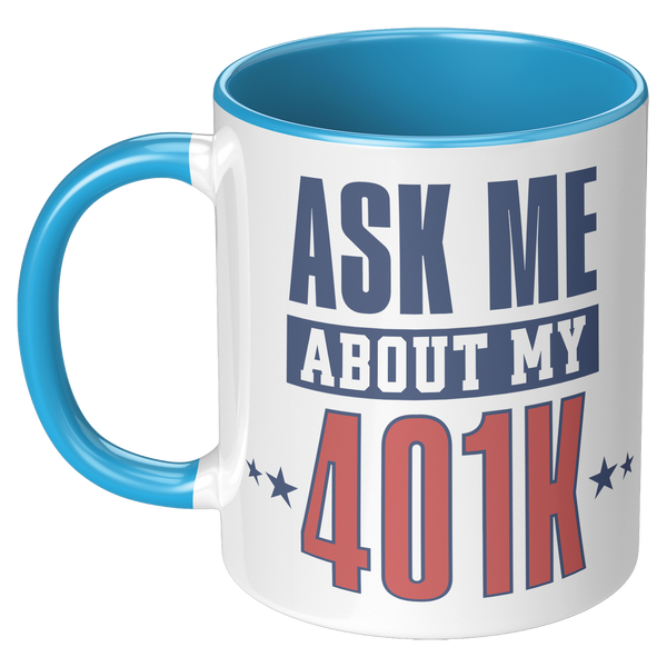 Ask_My_About_My_401K_Mug_Tariffs_Trade_W_LH_Blue_Mockup.png