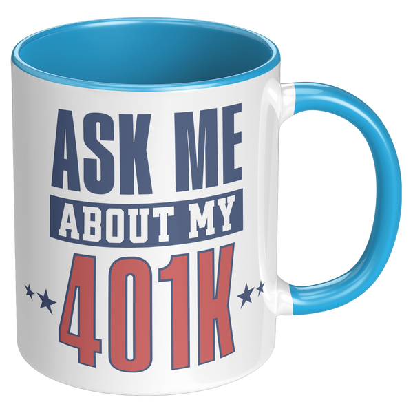 Ask_My_About_My_401K_Mug_Tariffs_Trade_W_RH_Blue_Mockup.png