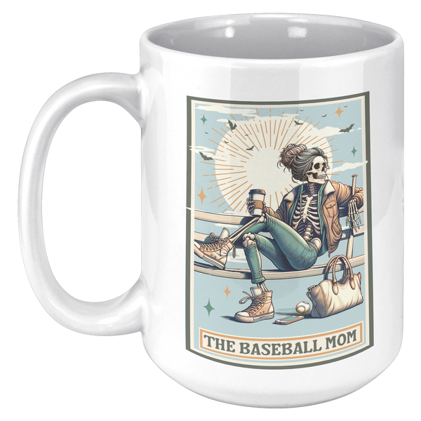 Baseball_Mom_Gift_The_Baseball_Mom_Skele_15oz_LH_Mockup.png