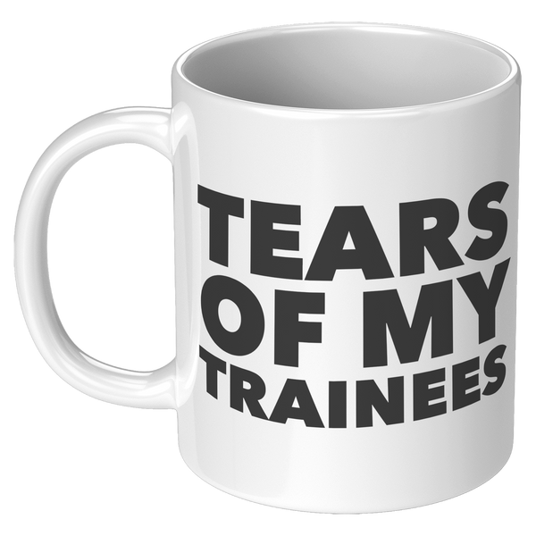 Best_Work_Trainer_Gifts_Mug_Tears_of_My__11oz_White_LH_Mockup.png