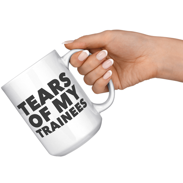 Best_Work_Trainer_Gifts_Mug_Tears_of_My__15oz_White_RH_Model_Mockup.png