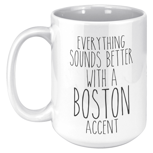 Boston_Mug_Everything_Sounds_Better_With_15oz_White_LH_Mockup.png