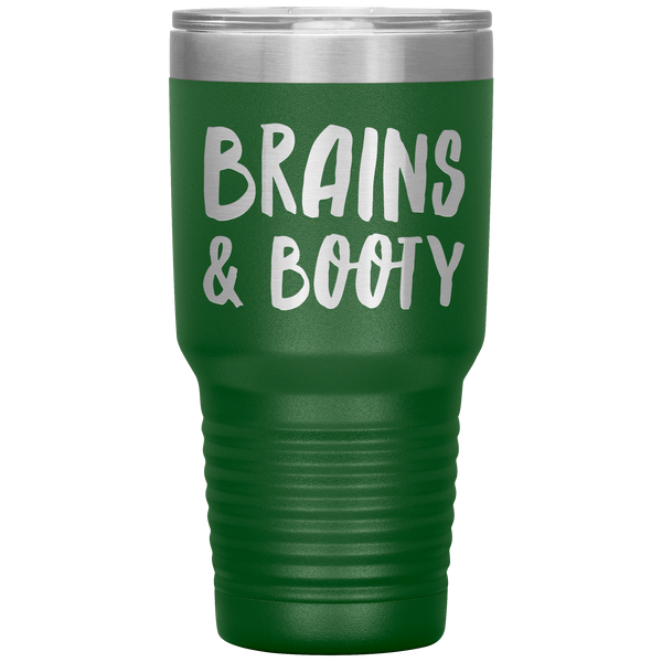 Brains_Booty_Tumbler_for_Her_Funny_Girlf_30oz_Tumbler_Green_Mockup.png_15371123