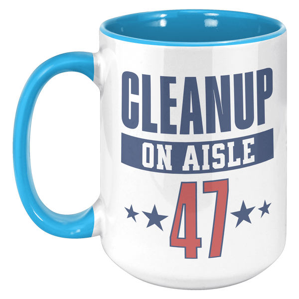Cleanup_on_Aisle_47_Political_Resistance_15oz_Accent_LH_Blue_Mockup.png