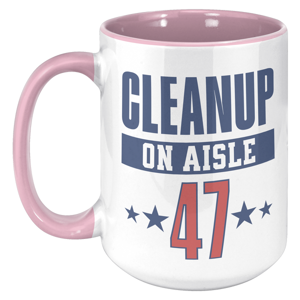 Cleanup_on_Aisle_47_Political_Resistance_15oz_Accent_LH_Pink_Mockup.png