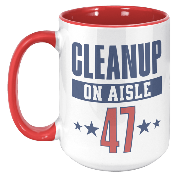 Cleanup_on_Aisle_47_Political_Resistance_15oz_Accent_LH_Red_Mockup.png