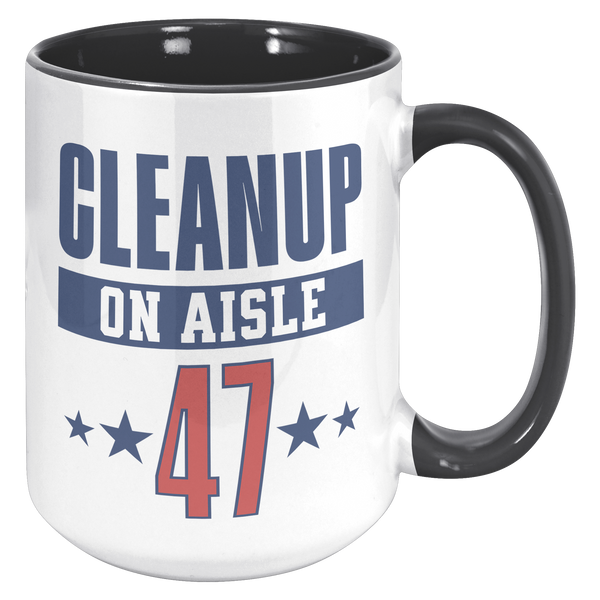 Cleanup_on_Aisle_47_Political_Resistance_15oz_Accent_RH_Black_Mockup.png