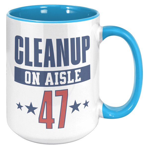 Cleanup_on_Aisle_47_Political_Resistance_15oz_Accent_RH_Blue_Mockup.png