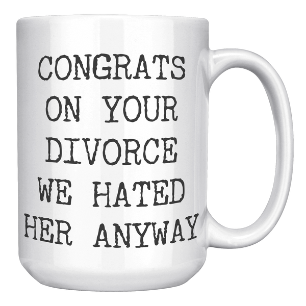 Congrats_Divorce_Mug_Divorce_Support_Div_15oz_White_RH_Mockup.png