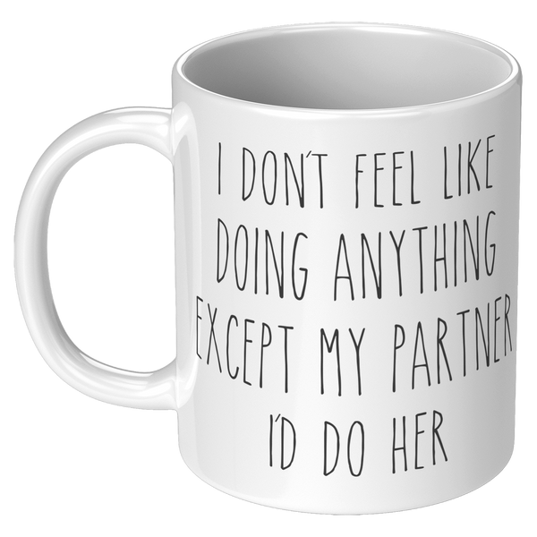 Cute_Lesbian_Partner_Gift_Idea_for_Valen_11oz_White_LH_Mockup.png