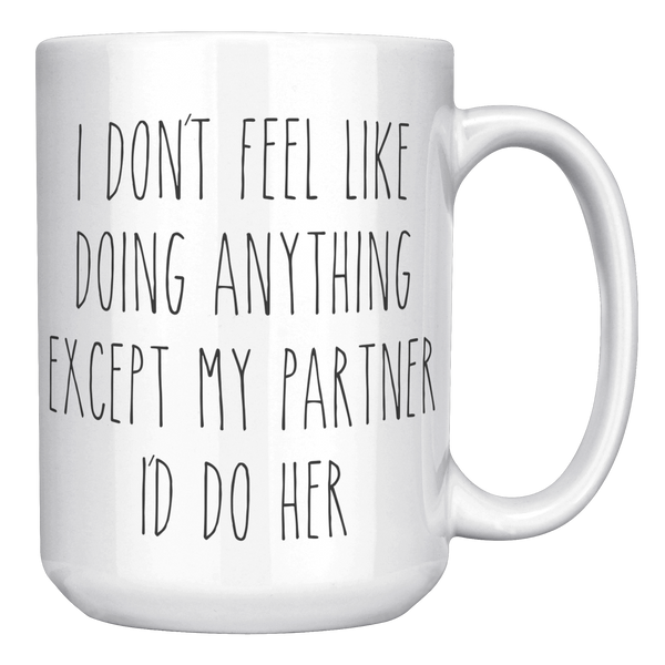 Cute_Lesbian_Partner_Gift_Idea_for_Valen_15oz_White_RH_Mockup.png