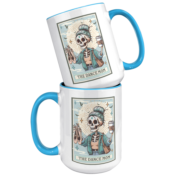 Dance_Mom_Gift_The_Dance_Mom_Skeleton_Ta_15oz_Accent_FrontBack_Blue_Mockup.png