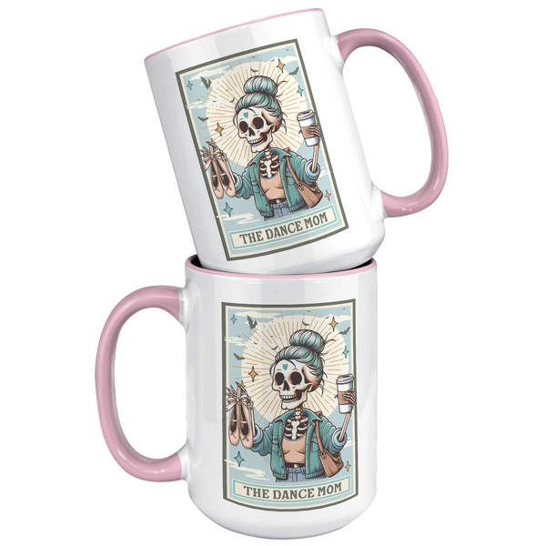 Dance_Mom_Gift_The_Dance_Mom_Skeleton_Ta_15oz_Accent_FrontBack_Pink_Mockup.png