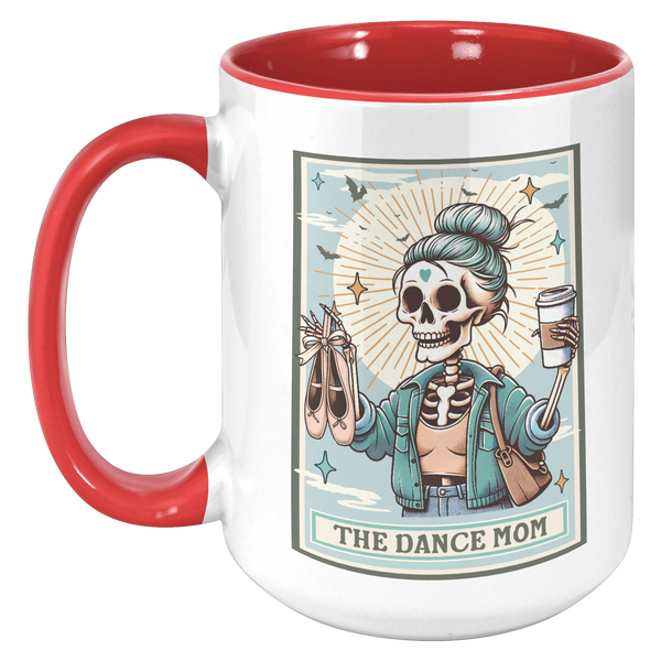 Dance_Mom_Gift_The_Dance_Mom_Skeleton_Ta_15oz_Accent_LH_Red_Mockup.png