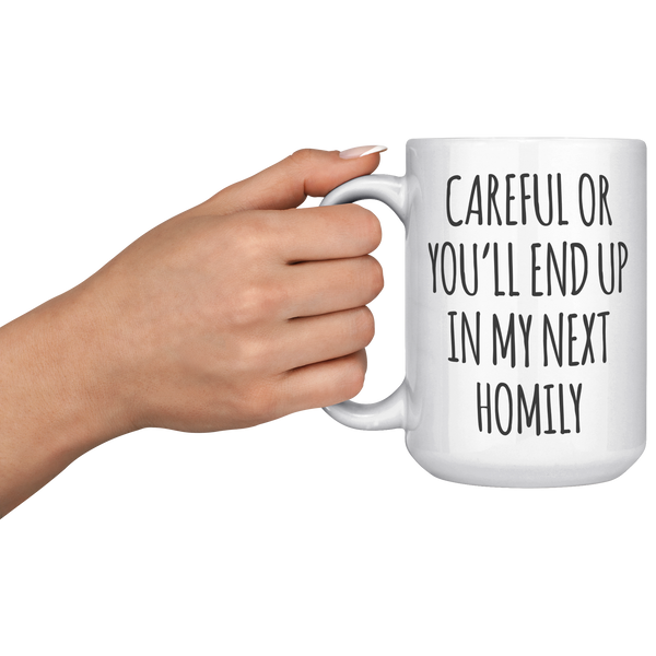 Deacon_Gift_for_a_Priest_Careful_or_You_15oz_White_LH_Model_Mockup.png