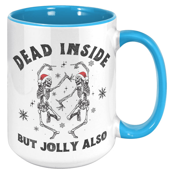 Dead Inside Skeleton Mug, Skeleton Cup, Christmas Skeleton, Dancing Skeleton, Spooky Christmas, Creepy Christmas, Goth Christmas Gifts