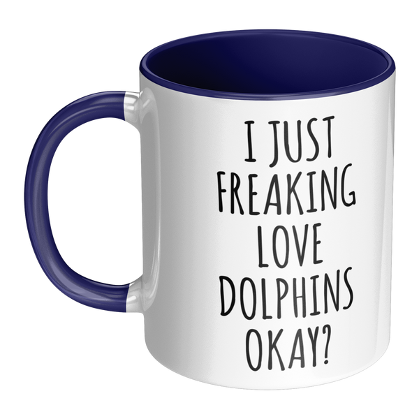 Dolphin_Mug_Dolphin_Gifts_I_Just_Freakin_LH_Main_Mockup.png