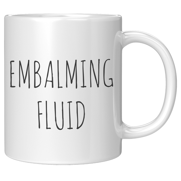 Embalming_Fluid_Coffee_Mugs_Gag_Gifts_fo_11oz_White_RH_Mockup.png