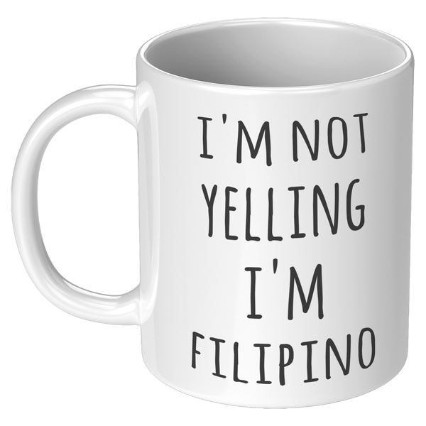 Filipino_Coffee_Mug_Im_Not_Yelling_Im__11oz_White_LH_Mockup.png