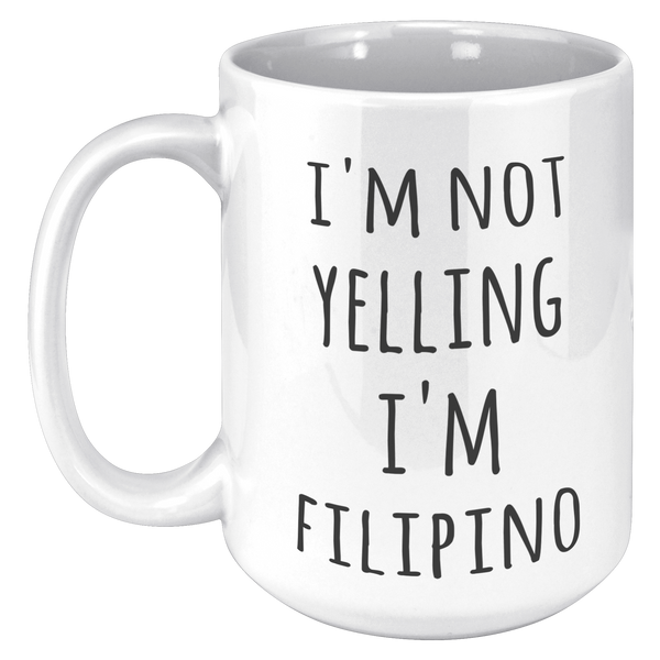 Filipino_Coffee_Mug_Im_Not_Yelling_Im__15oz_White_LH_Mockup.png