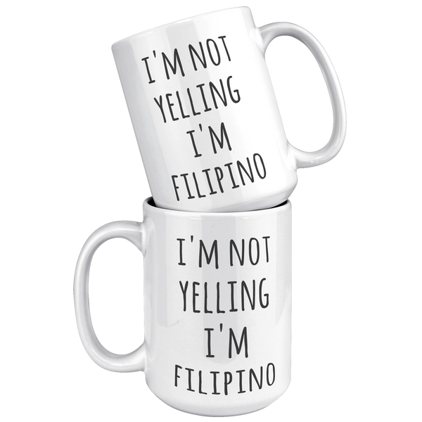 Filipino_Coffee_Mug_Im_Not_Yelling_Im__15oz_White_Stacked_Mockup.png