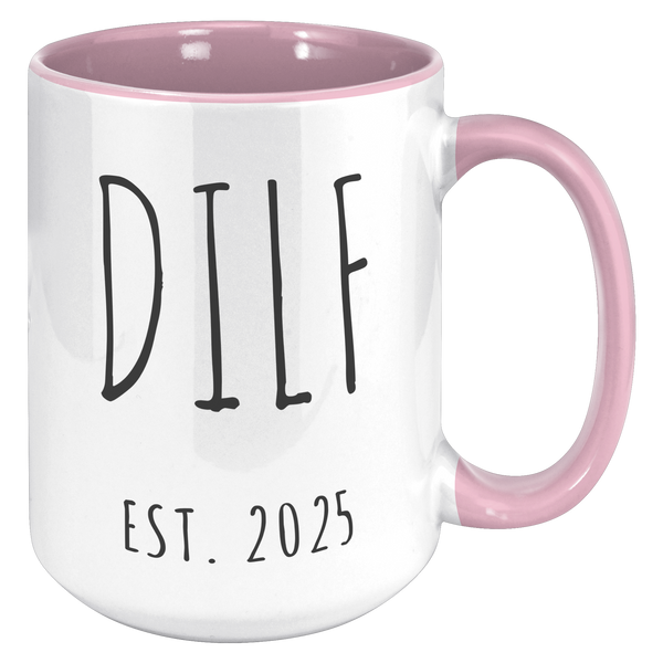 First_Time_Dad_Gift_New_Dad_Gift_DILF__15oz_Accent_RH_Pink_Mockup.png