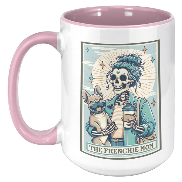 French_Bulldog_Gift_The_Frenchie_Mom_Ske_15oz_Accent_LH_Pink_Mockup.png