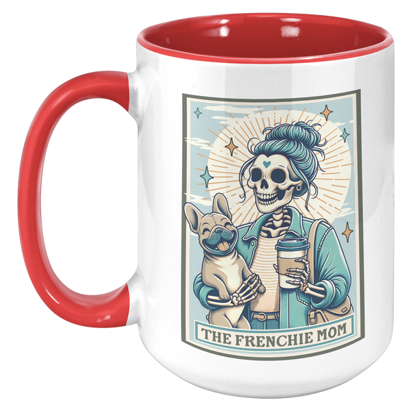French_Bulldog_Gift_The_Frenchie_Mom_Ske_15oz_Accent_LH_Red_Mockup.png