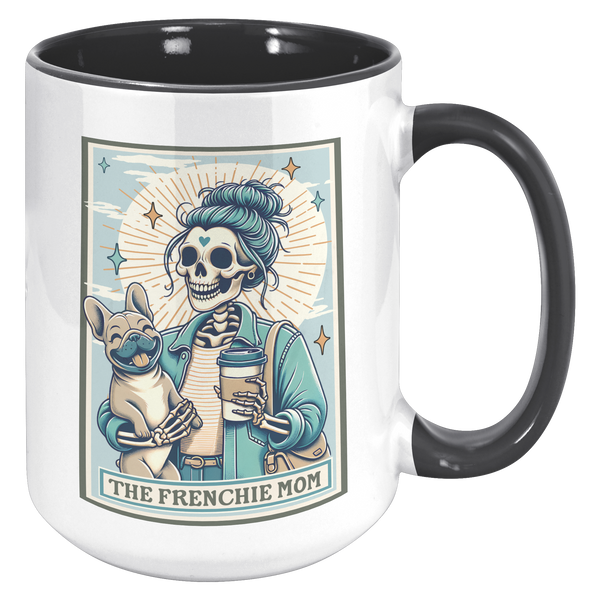 French_Bulldog_Gift_The_Frenchie_Mom_Ske_15oz_Accent_RH_Black_Mockup.png