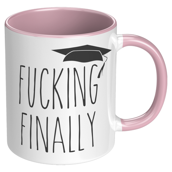Fucking_Finally_Graduating_Mug_Funny_Gra_RH_Pink_Mockup.png