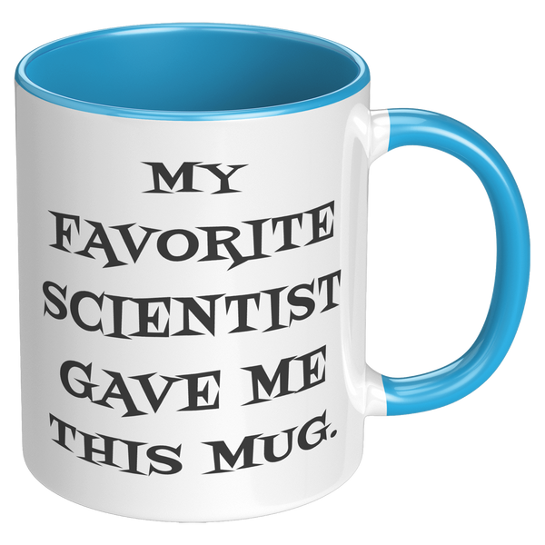 Fun_Scientist_My_Favorite_Scientist_Gave_RH_Blue_Mockup.png