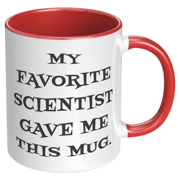 Fun_Scientist_My_Favorite_Scientist_Gave_RH_Red_Mockup.png