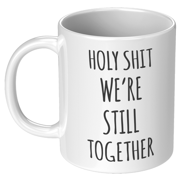 Funny_Anniversary_Mug_Anniversary_Gift_f_11oz_White_LH_Mockup.png