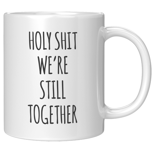 Funny_Anniversary_Mug_Anniversary_Gift_f_11oz_White_RH_Mockup.png