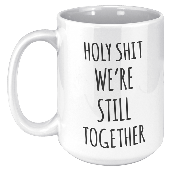 Funny_Anniversary_Mug_Anniversary_Gift_f_15oz_White_LH_Mockup.png