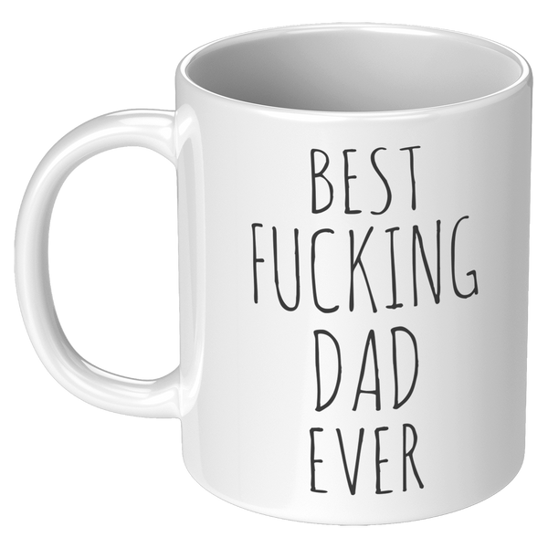 Funny_Fathers_Day_Mugs_Best_Fucking_Dad_11oz_White_LH_Mockup.png