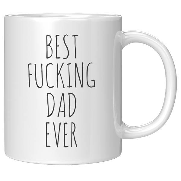 Funny_Fathers_Day_Mugs_Best_Fucking_Dad_11oz_White_RH_Mockup.png
