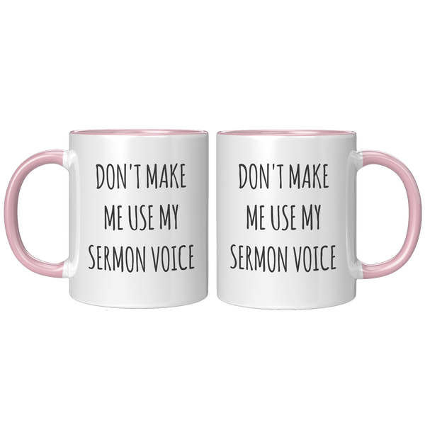 Funny_Preacher_Gift_Idea_Mug_Dont_Make__FrontBack_Pink_Mockup.png
