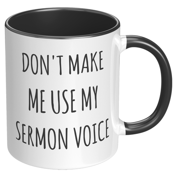 Funny_Preacher_Gift_Idea_Mug_Dont_Make__RH_Black_Mockup.png