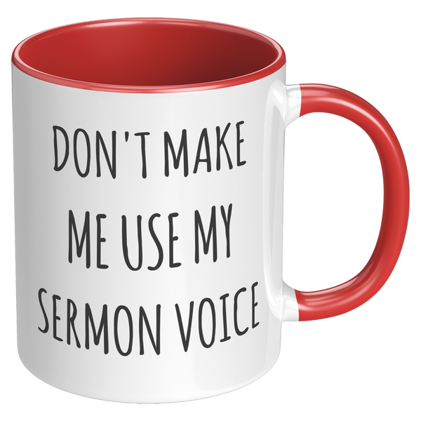 Funny_Preacher_Gift_Idea_Mug_Dont_Make__RH_Red_Mockup.png