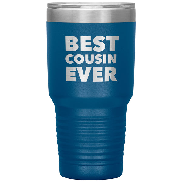 Gift for Cousin Tumbler Best Cousin Ever Funny  Insulated Travel Cup 30oz BPA Free