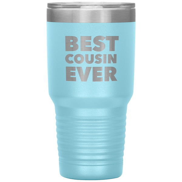 Gift for Cousin Tumbler Best Cousin Ever Funny  Insulated Travel Cup 30oz BPA Free