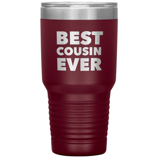 Gift for Cousin Tumbler Best Cousin Ever Funny  Insulated Travel Cup 30oz BPA Free